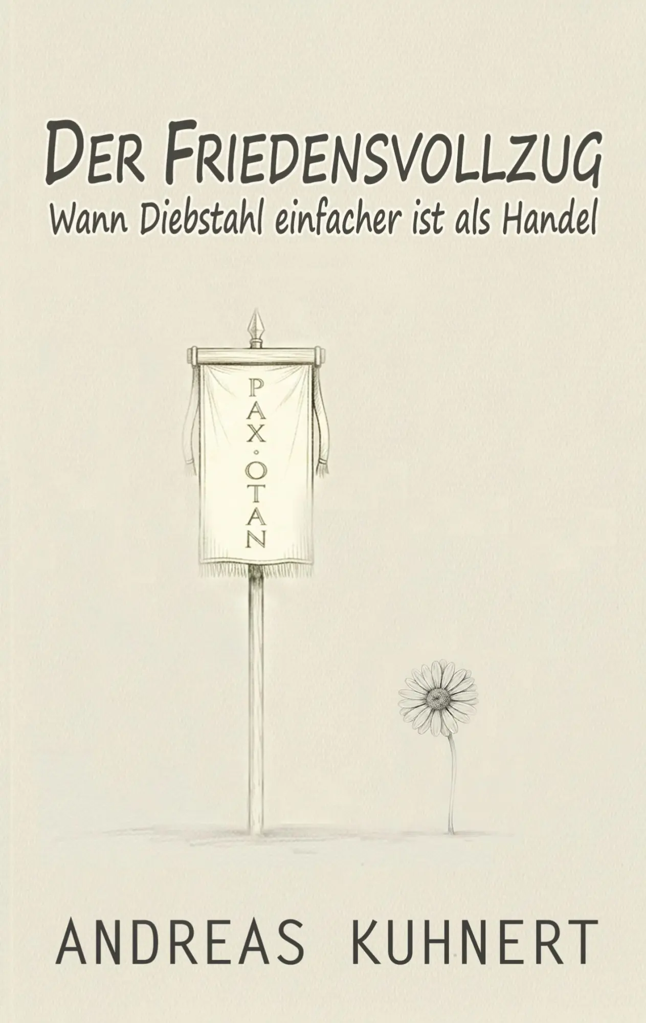 Cover: 9783695733538 | Der Friedensvollzug | Wann Diebstahl einfacher ist als Handel | Buch
