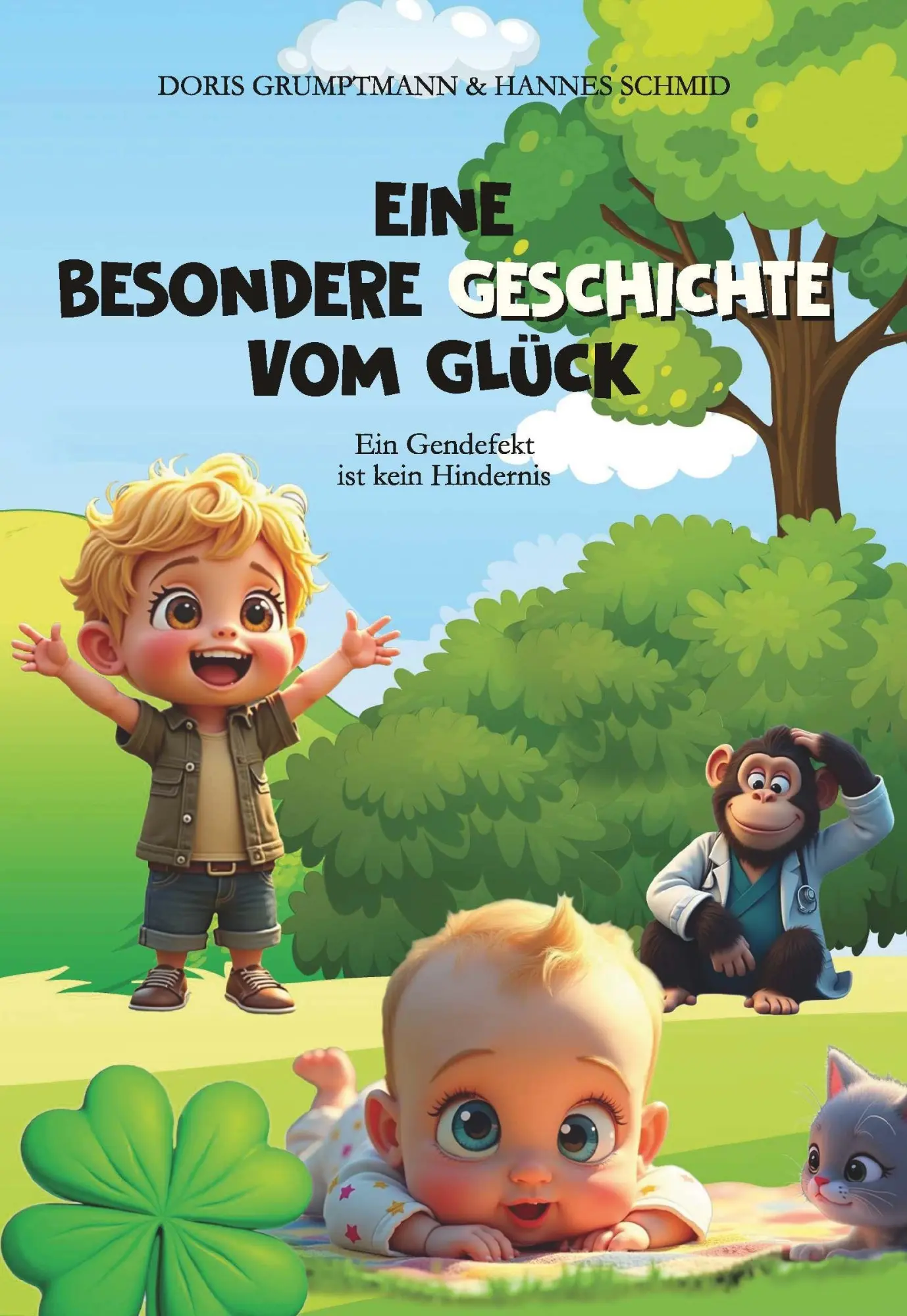 Cover: 9783991813538 | EINE BESONDERE GESCHICHTE VOM GLÜCK | Ein Gendefekt ist kein Hindernis