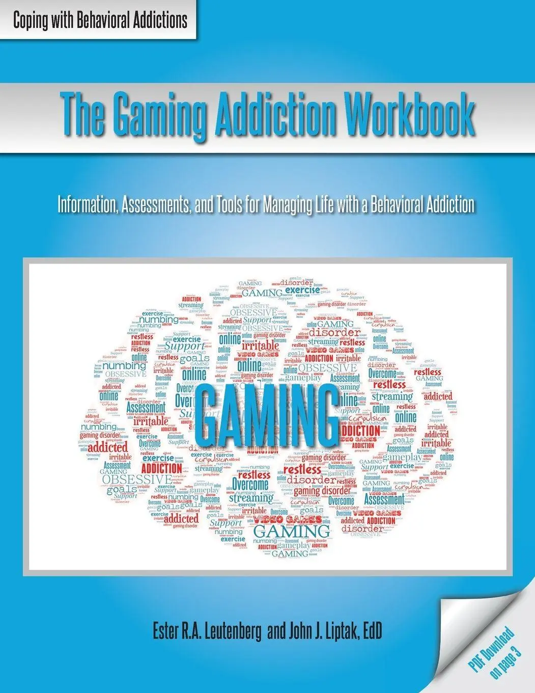Cover: 9781570253638 | The Gaming Addiction Workbook | Ester R. A. Leutenberg (u. a.) | Buch
