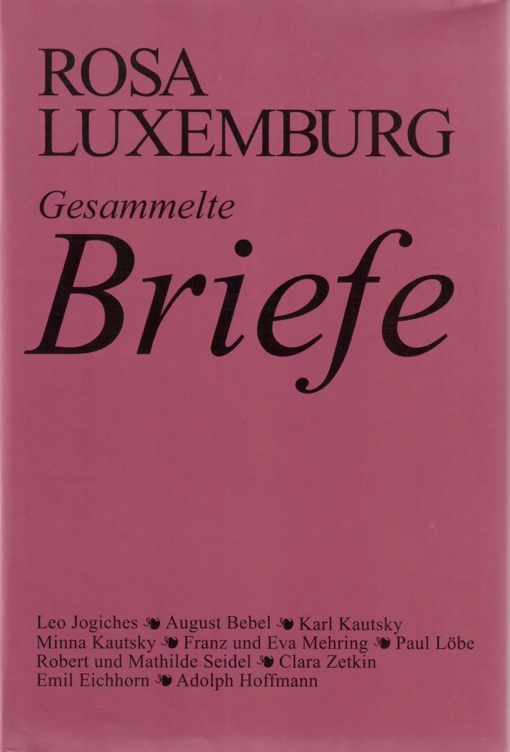 Cover: 9783320023638 | Gesammelte Briefe | Luxemburg - Gesammelte Briefe 1 | Rosa Luxemburg