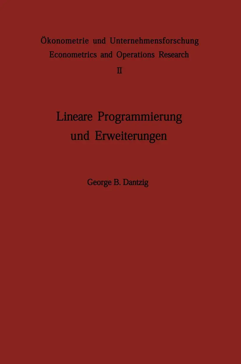 Cover: 9783642873638 | Lineare Programmierung und Erweiterungen | G. B. Dantzig | Taschenbuch