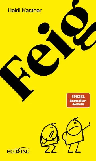 Cover: 9783711003638 | Feigheit | Heidi Kastner | Buch | 128 S. | Deutsch | 2025 | ecoWing