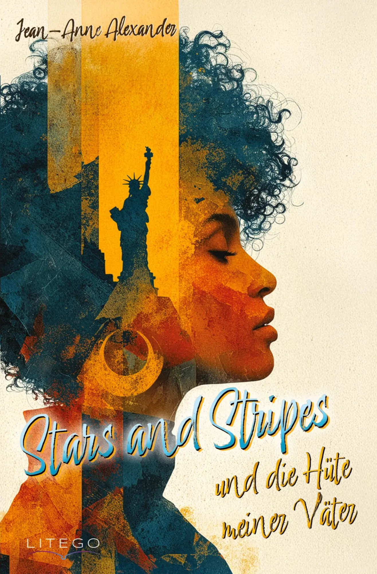Cover: 9783991593638 | Stars and Stripes und die Hüte meiner Väter | Jean-Anne Alexander