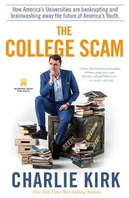 Cover: 9781735503738 | The College Scam: How America's Universities Are Bankrupting and...