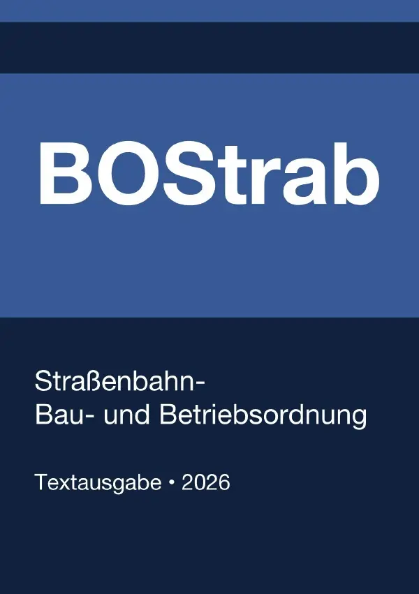 Cover: 9783565193738 | BOStrab - Straßenbahn-Bau- und Betriebsordnung (Deutschland) 2026