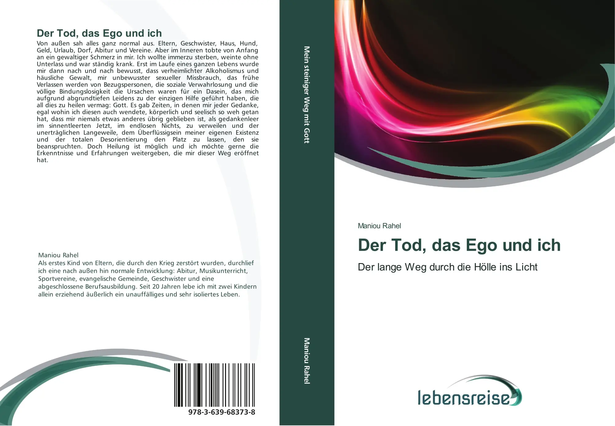 Cover: 9783639683738 | Der Tod, das Ego und ich | Der lange Weg durch die Hölle ins Licht
