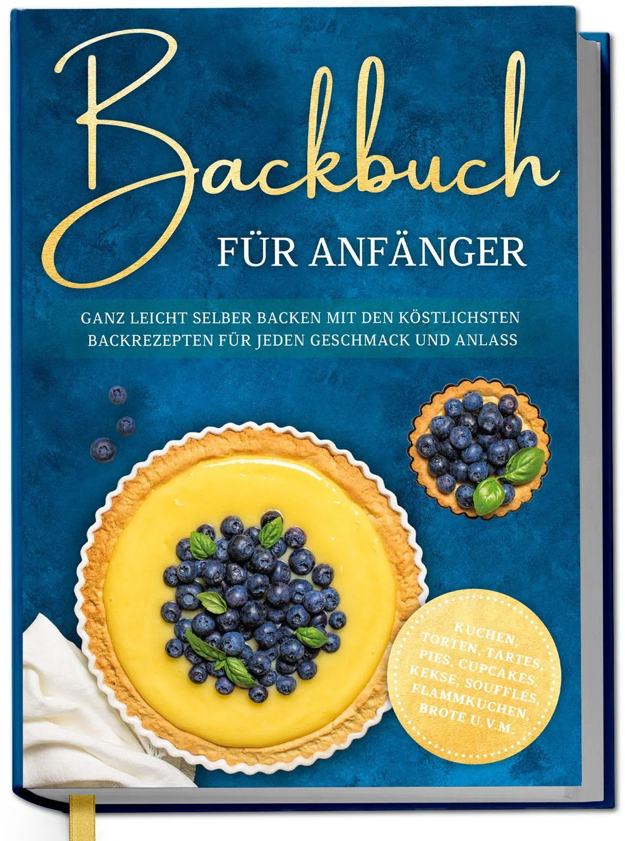 Cover: 9783757633738 | Backbuch für Anfänger: Ganz leicht selber backen mit den...