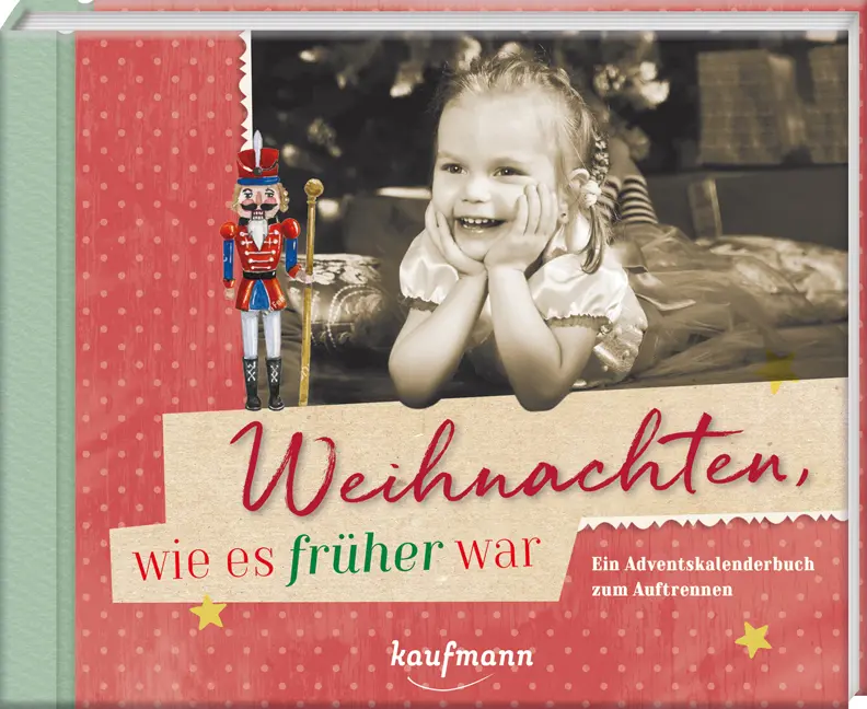 Cover: 9783780613738 | Weihnachten, wie es früher war | Kalender | 96 S. | Deutsch | Kaufmann