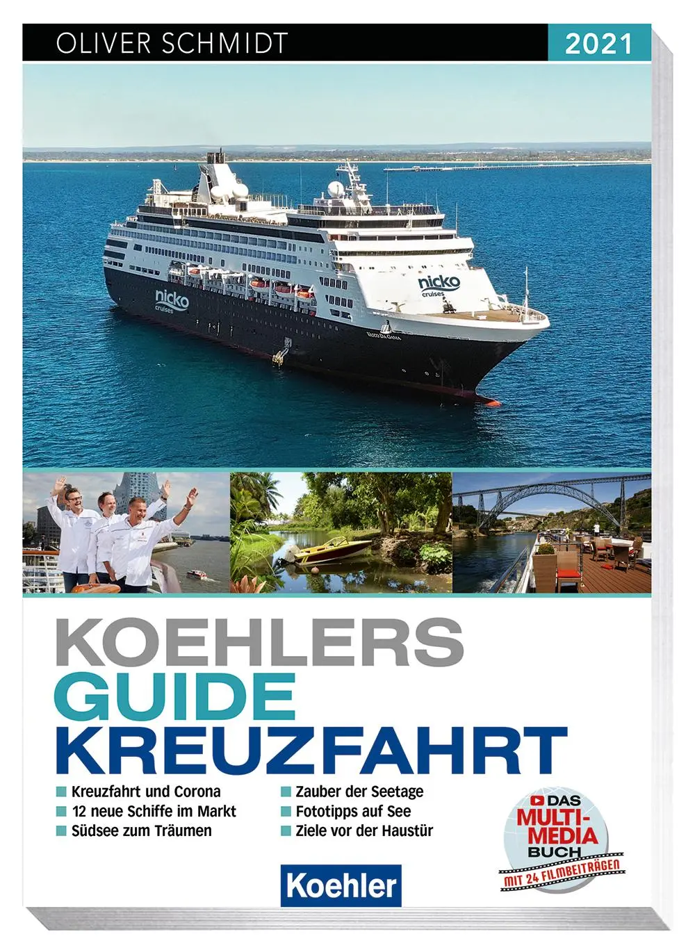 Cover: 9783782213738 | Koehlers Guide Kreuzfahrt 2021 | Mit über 20 Filmbeiträge (QR-Codes)