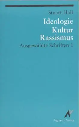 Cover: 9783886193738 | Ausgewählte Schriften 1. Ideologie, Kultur, Rassismus | Stuart Hall
