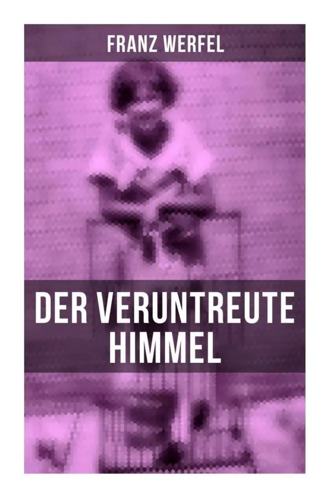 Cover: 9788027263738 | Der veruntreute Himmel | Franz Werfel | Taschenbuch | 156 S. | Deutsch