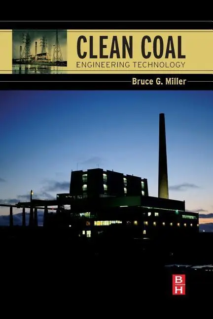 Cover: 9780128103838 | Clean Coal Engineering Technology | Bruce G. Miller | Taschenbuch