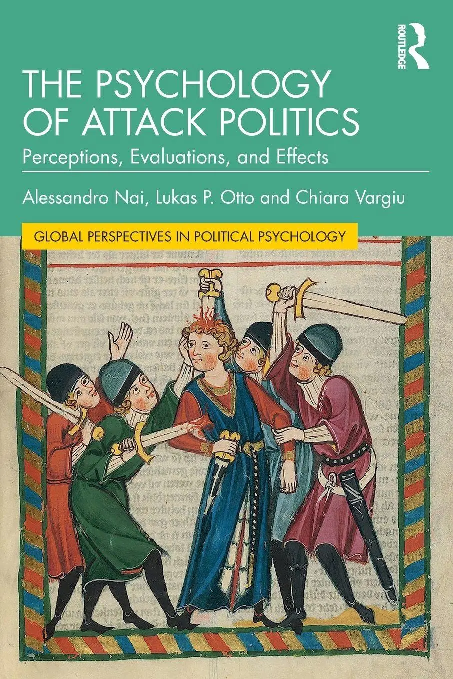 Cover: 9781032283838 | The Psychology of Attack Politics | Alessandro Nai (u. a.) | Buch