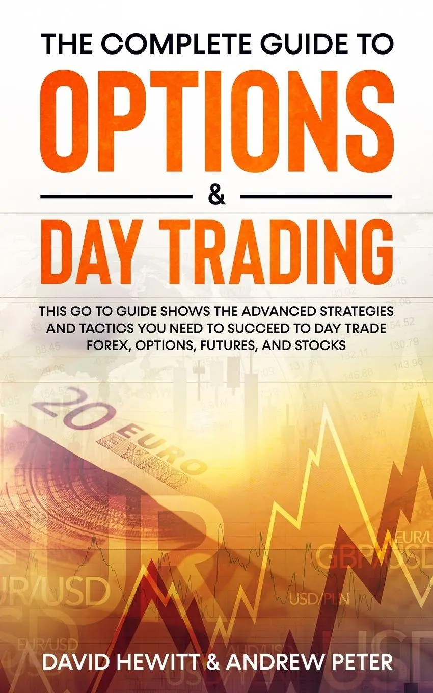 Cover: 9781800763838 | The Complete Guide to Options &amp; Day Trading | David Hewitt (u. a.)