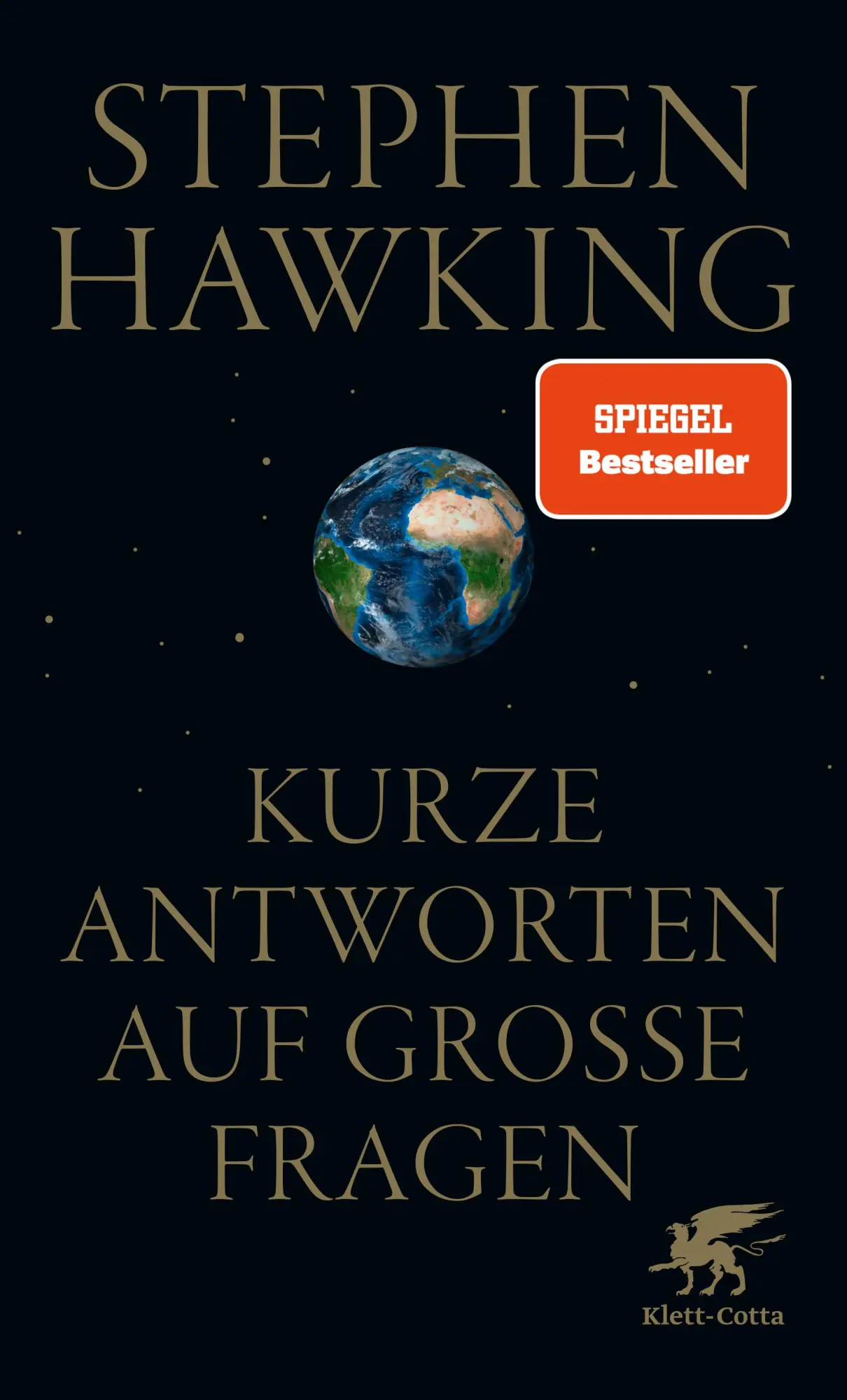 Cover: 9783608983838 | Kurze Antworten auf große Fragen | SPIEGEL-Bestseller | Hawking | Buch