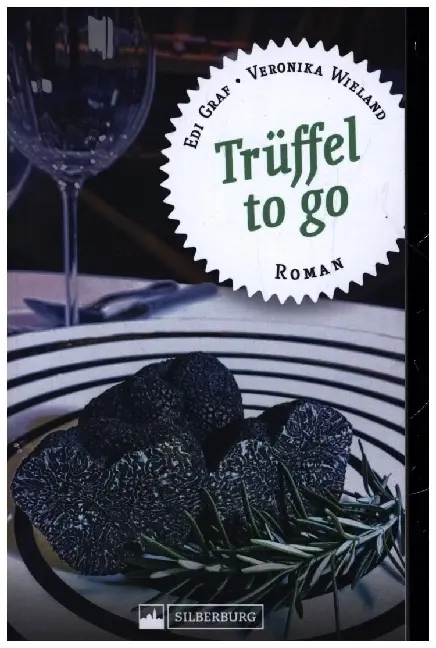 Cover: 9783842523838 | Trüffel to go | Roman | Edi Graf (u. a.) | Taschenbuch | 272 S. | 2022