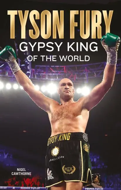 Cover: 9781913543938 | Tyson Fury | Gypsy King of the World | Nigel Cawthorne | Taschenbuch