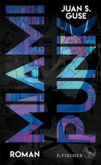 Cover: 9783103973938 | Miami Punk | Roman | Juan S. Guse | Buch | 640 S. | Deutsch | 2019