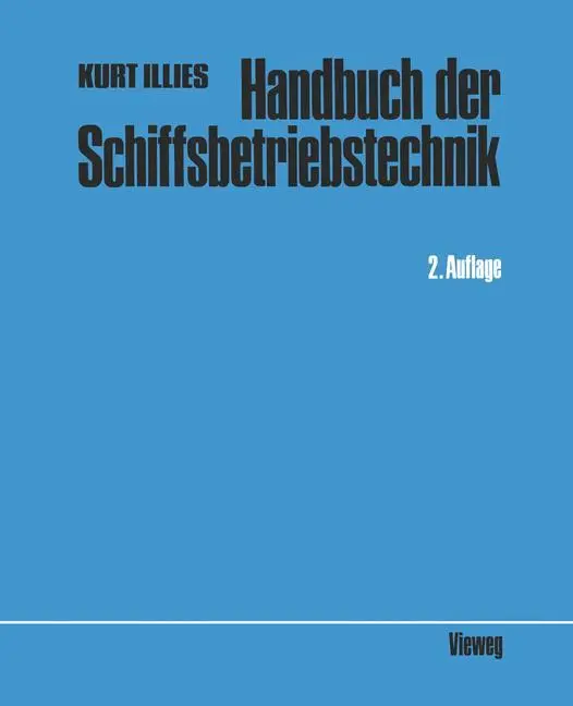 Cover: 9783322903938 | Handbuch der Schiffsbetriebstechnik | Kurt Illies | Taschenbuch | 2014