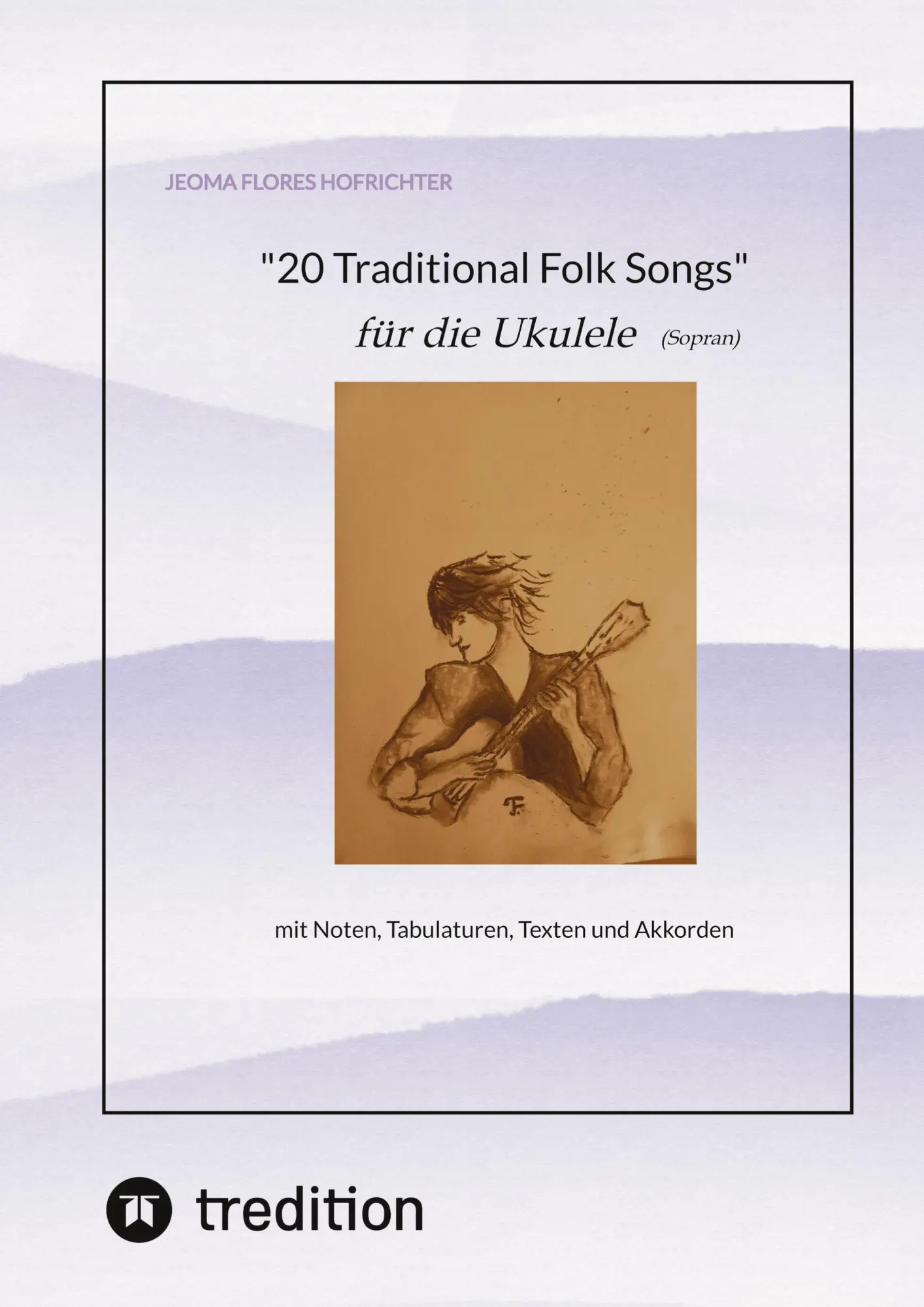 Cover: 9783384693938 | 20 Traditional Folk Songs für die Ukulele (Sopran) | Hofrichter | Buch