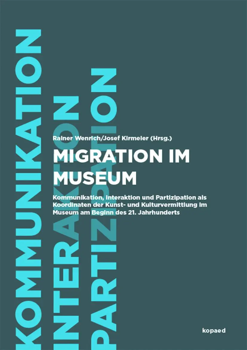 Cover: 9783867363938 | Migration im Museum | Rainer Wenrich (u. a.) | Taschenbuch | 191 S.