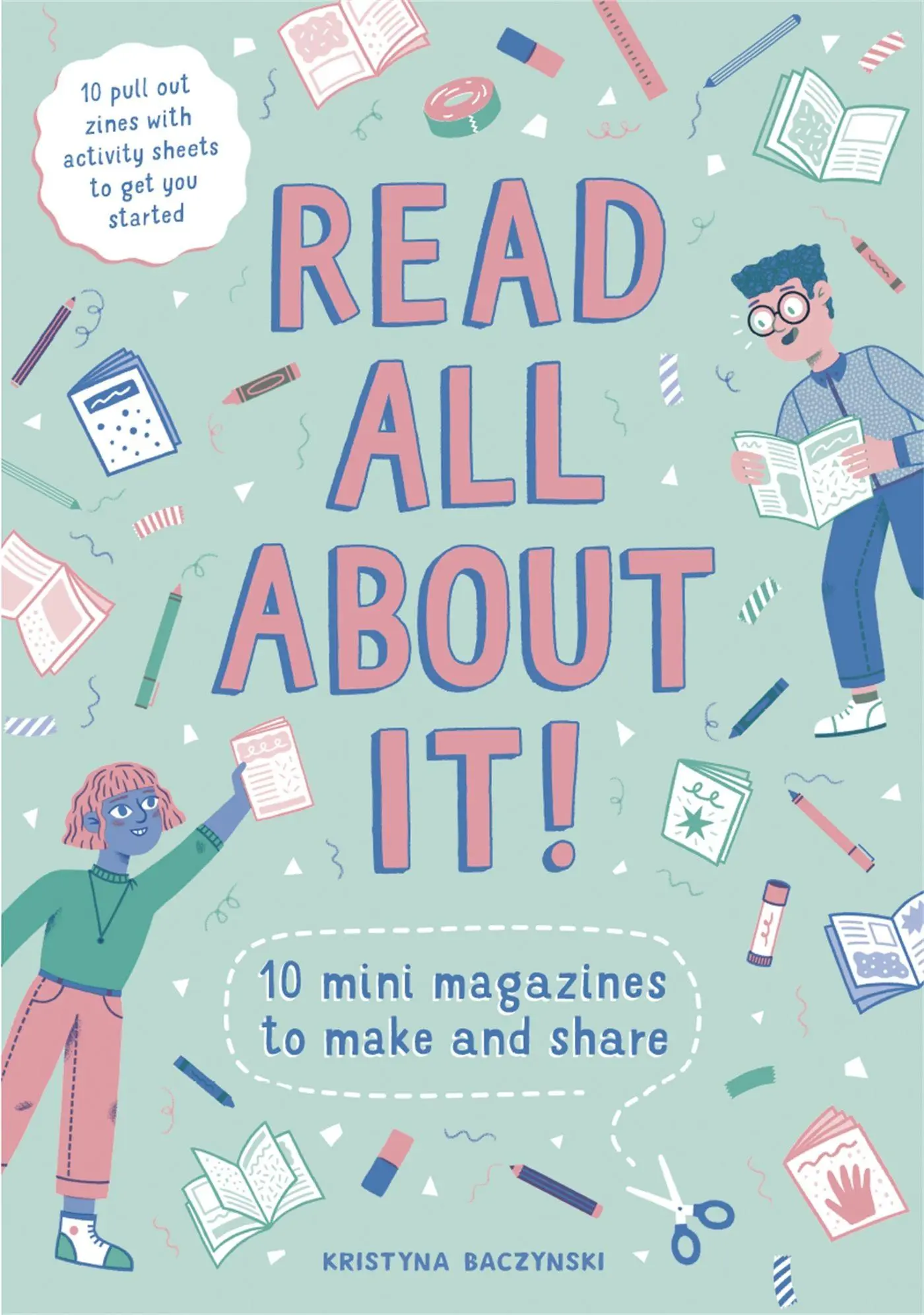 Cover: 9781786274038 | Read All About It! | 10 Mini-Magazines to Make and Share | Baczynski
