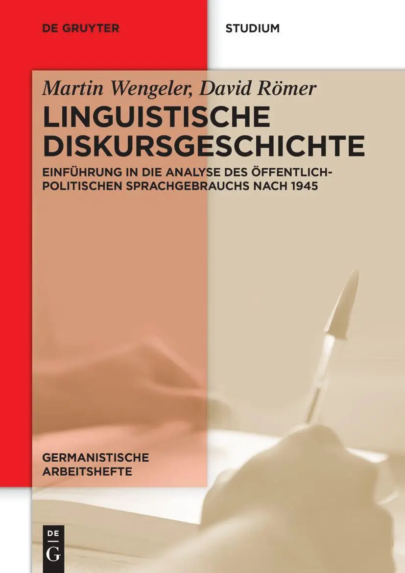 Cover: 9783111544038 | Linguistische Diskursgeschichte | Martin Wengeler (u. a.) | Buch