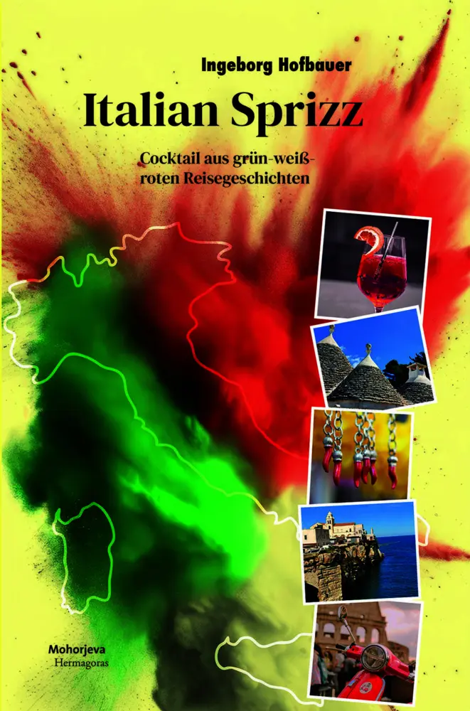 Cover: 9783708614038 | Italian Sprizz | Cocktail aus grün-weiß-roten Reisegeschichten | Buch