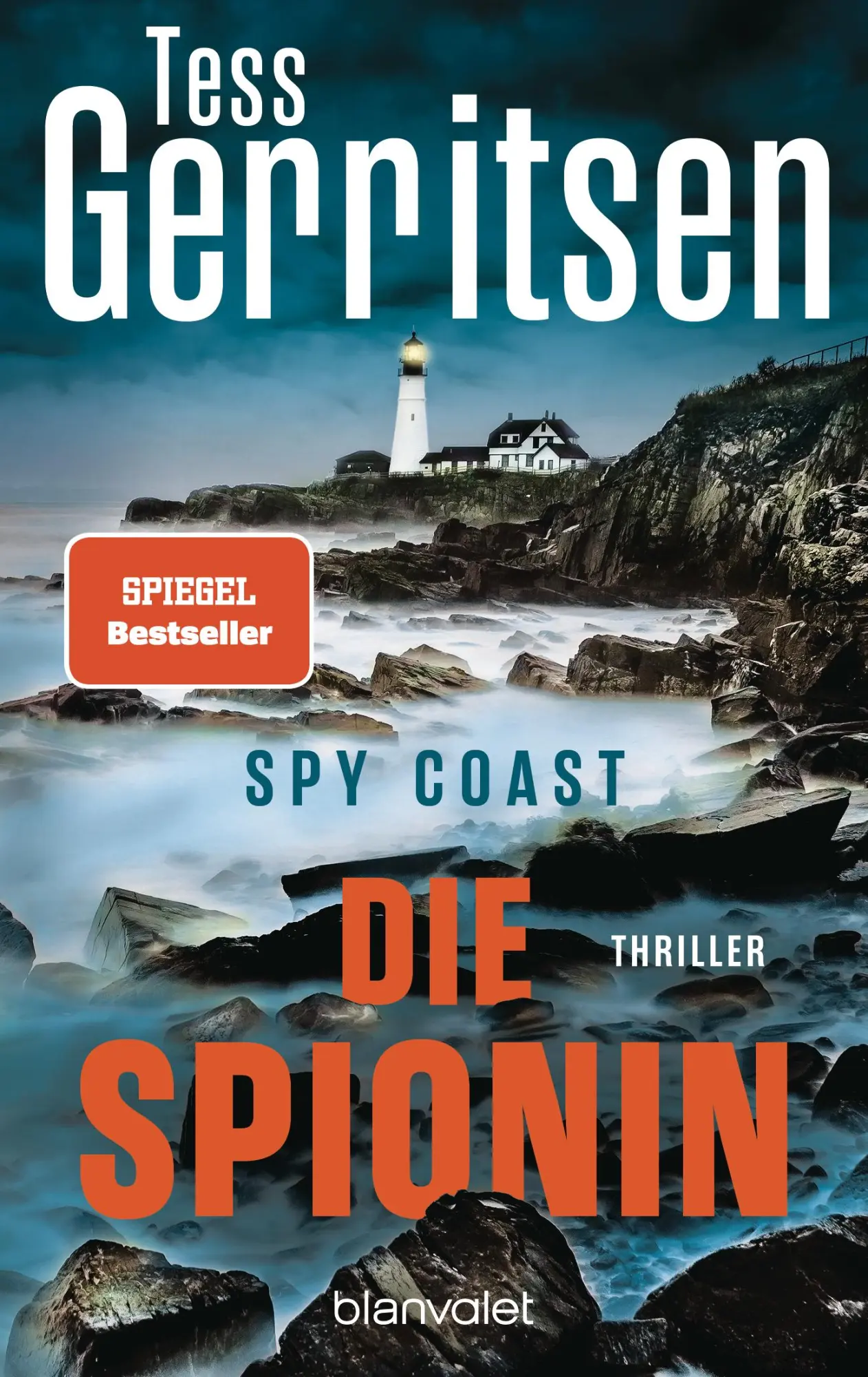 Cover: 9783734114038 | Spy Coast - Die Spionin | Thriller | Tess Gerritsen | Taschenbuch