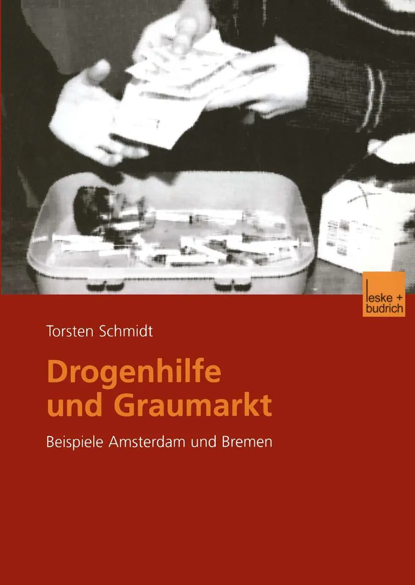 Cover: 9783810034038 | Drogenhilfe und Graumarkt | Beispiele Amsterdam und Bremen | Schmidt