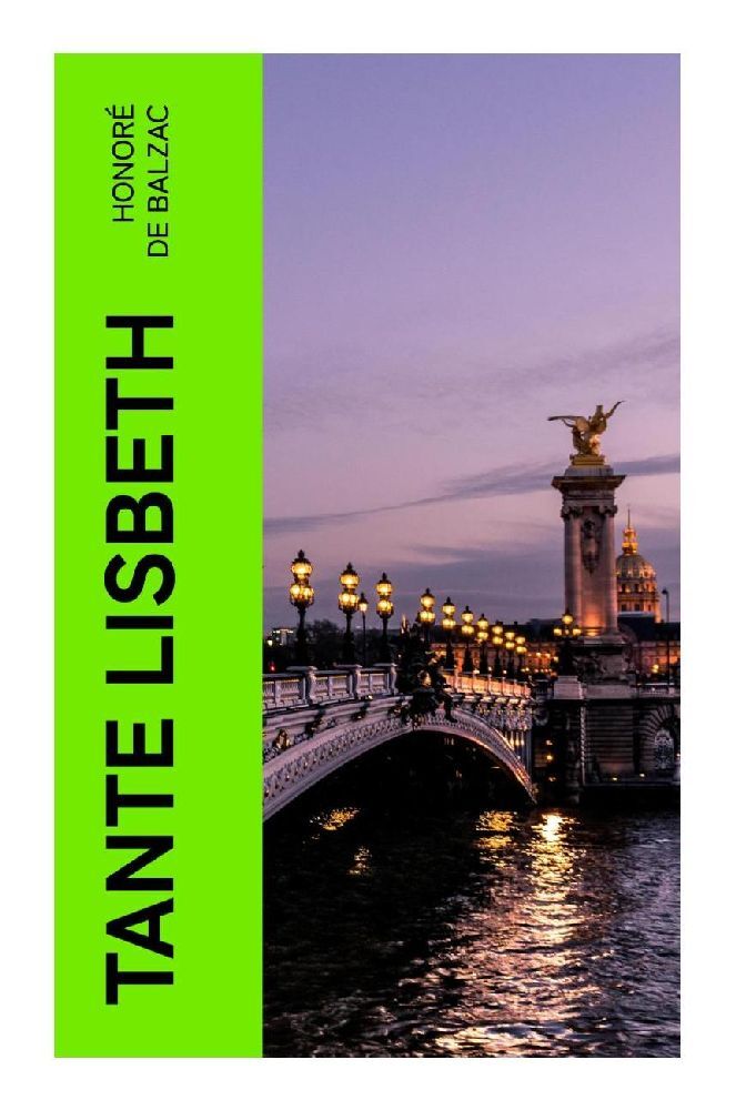 Cover: 9788027374038 | Tante Lisbeth | Honoré de Balzac | Taschenbuch | 208 S. | Deutsch