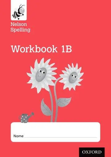 Cover: 9781408524138 | Jackman, J: Nelson Spelling Workbook 1B Year 1/P2 (Red Level | Jackman