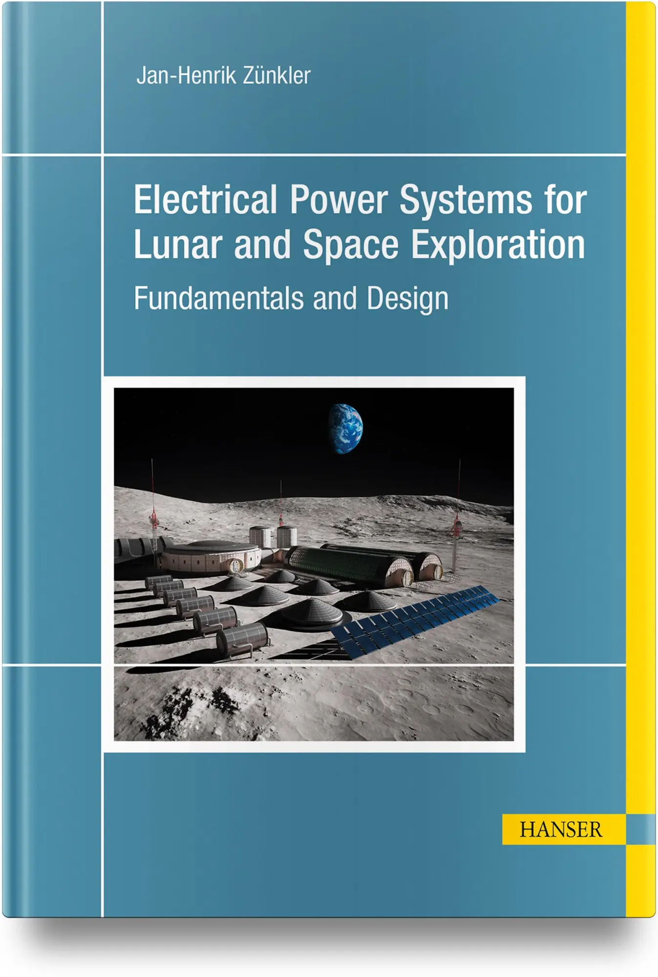 Cover: 9781569904138 | Electrical Power Systems for Lunar and Space Exploration | Zünkler