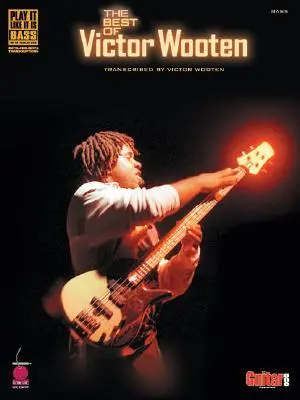 Cover: 9781575604138 | The Best of Victor Wooten | Transcribed by Victor Wooten | Wooten