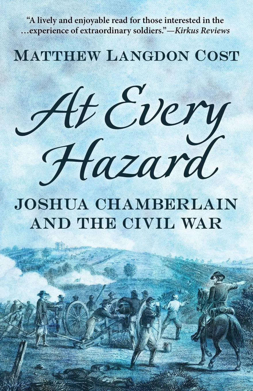 Cover: 9781645994138 | At Every Hazard | Joshua Chamberlain and the Civil War | Cost | Buch