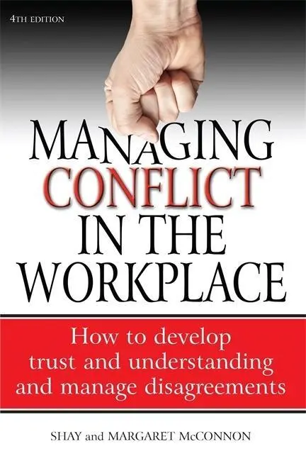 Cover: 9781845284138 | Managing Conflict in the Workplace 4th Edition | McConnon (u. a.)