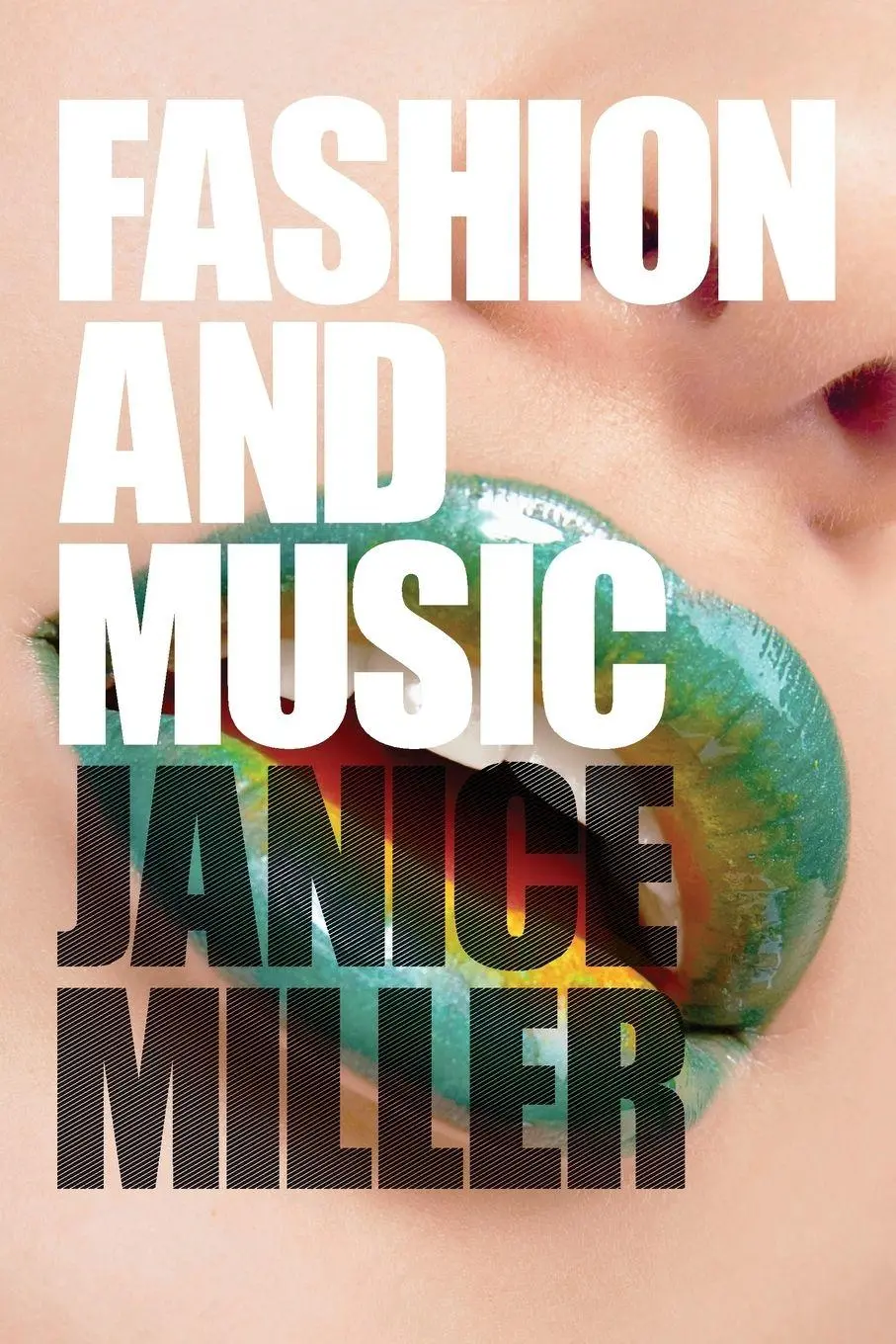 Cover: 9781847884138 | Fashion and Music | Janice Miller | Taschenbuch | Englisch | 2011