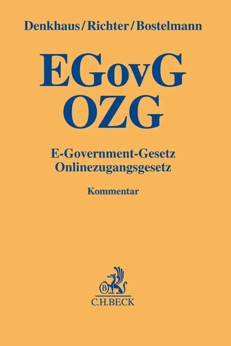 Cover: 9783406724138 | E-Government-Gesetz / Onlinezugangsgesetz | Wolfgang Denkhaus (u. a.)
