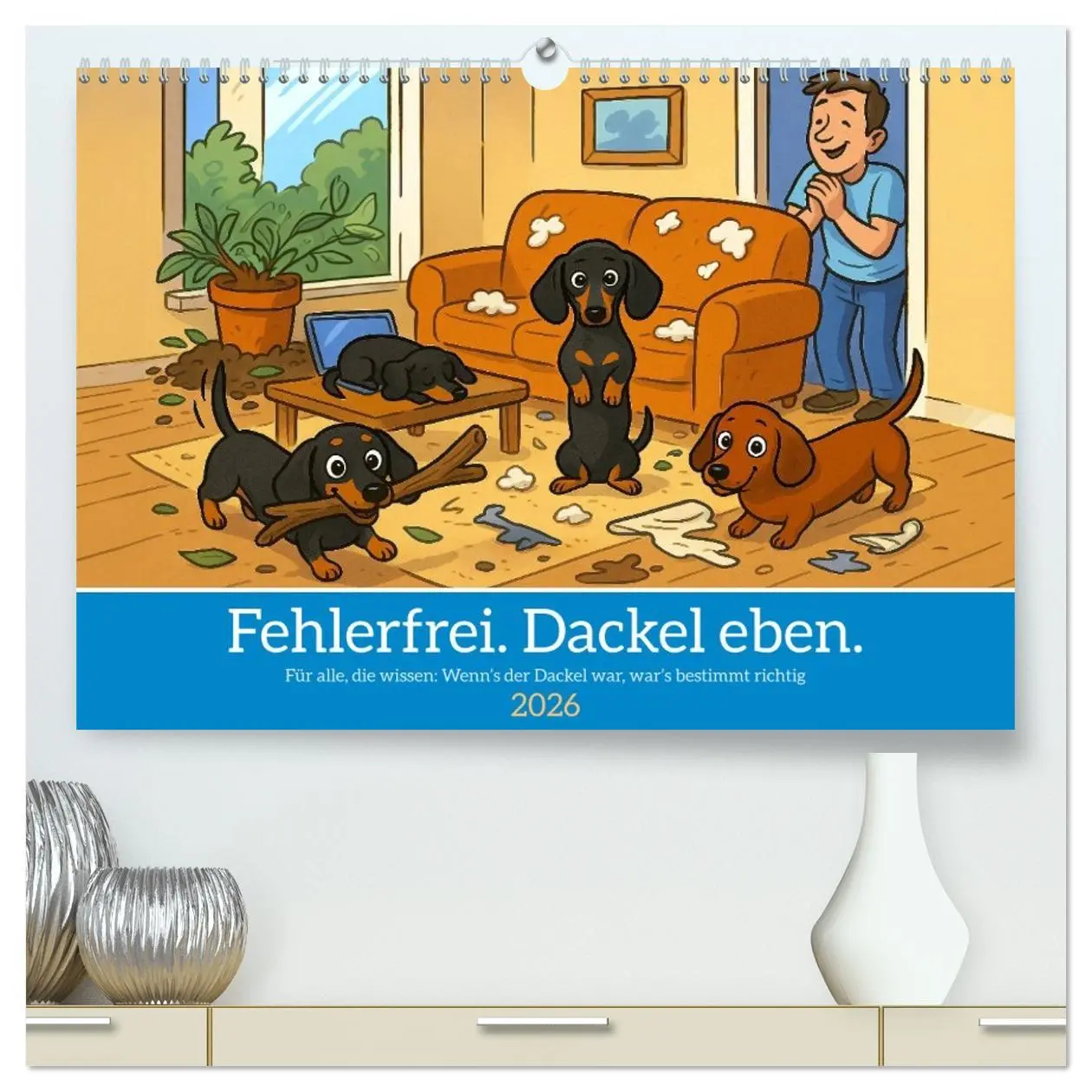 Cover: 9783516614138 | Fehlerfrei. Dackel eben. (hochwertiger Premium Wandkalender 2026...