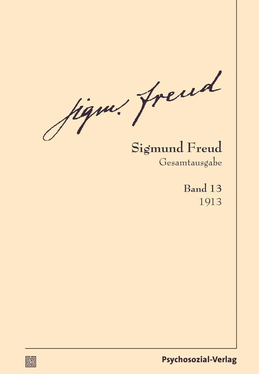 Cover: 9783837924138 | Gesamtausgabe (SFG), Band 13 | 1913, Bibliothek der Psychoanalyse