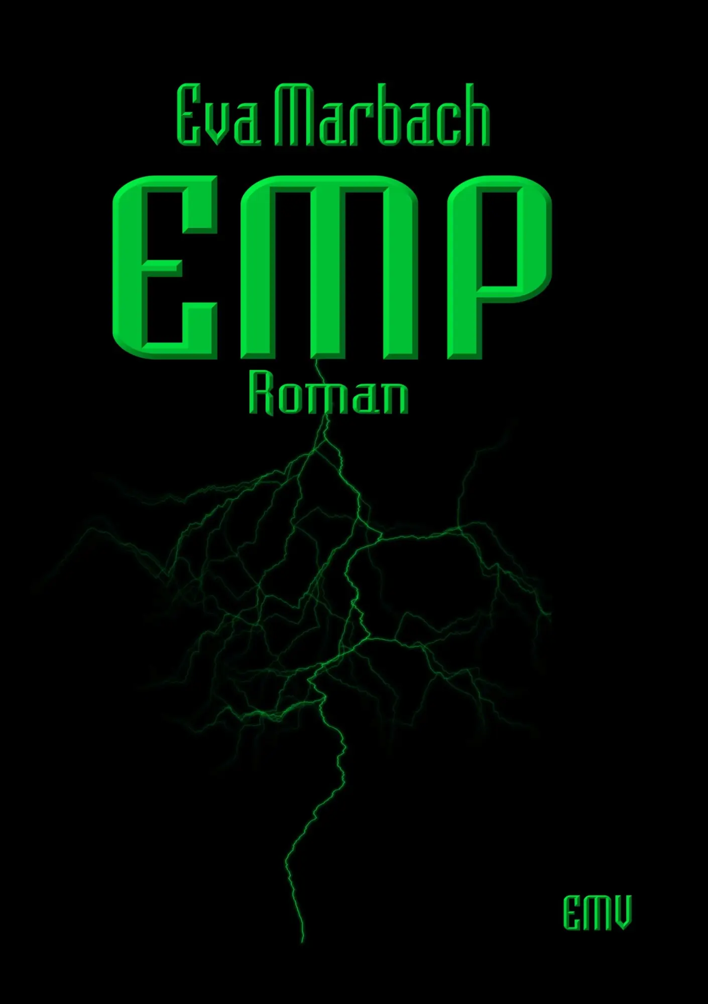 Cover: 9783938764138 | EMP | Ein Survival-Roman | Eva Marbach | Taschenbuch | 284 S. | 2009