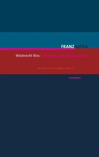 Cover: 9783941184138 | "Maskeraden des Auslands" | Lektüren zu Franz Kafkas "Process" | Ries