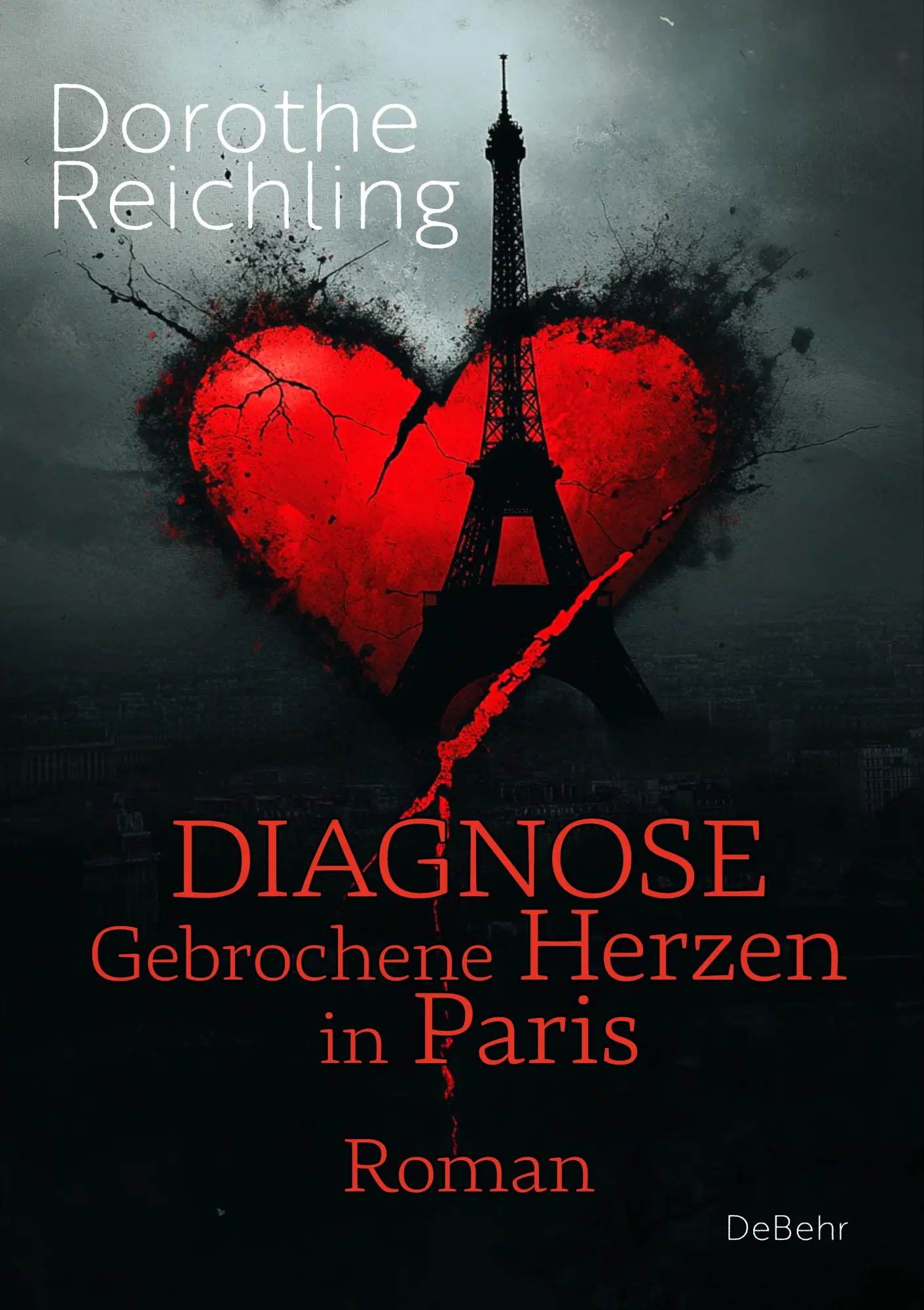 Cover: 9783987274138 | Diagnose gebrochene Herzen in Paris - Roman | Dorothe Reichling | Buch