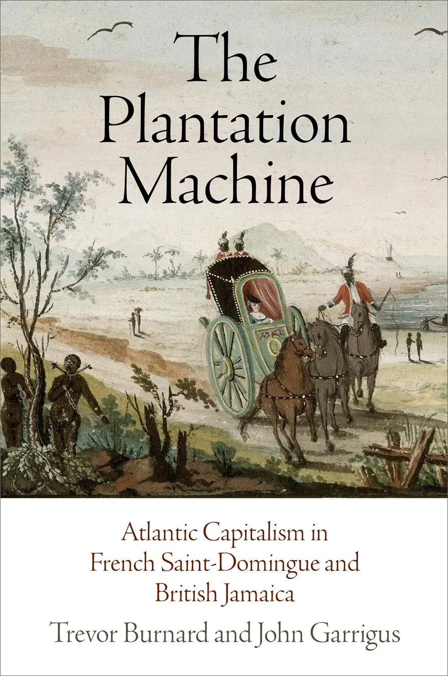Cover: 9780812224238 | The Plantation Machine | Trevor Burnard (u. a.) | Taschenbuch | 2018