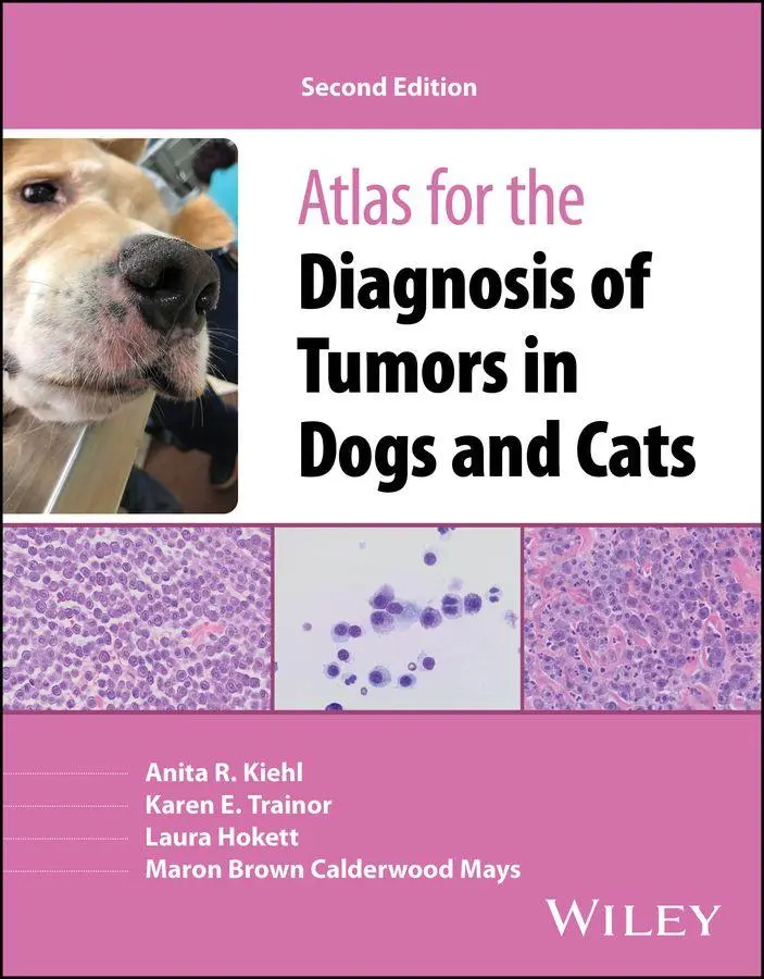 Cover: 9781119984238 | Atlas for the Diagnosis of Tumors in Dogs and Cats | Kiehl (u. a.)