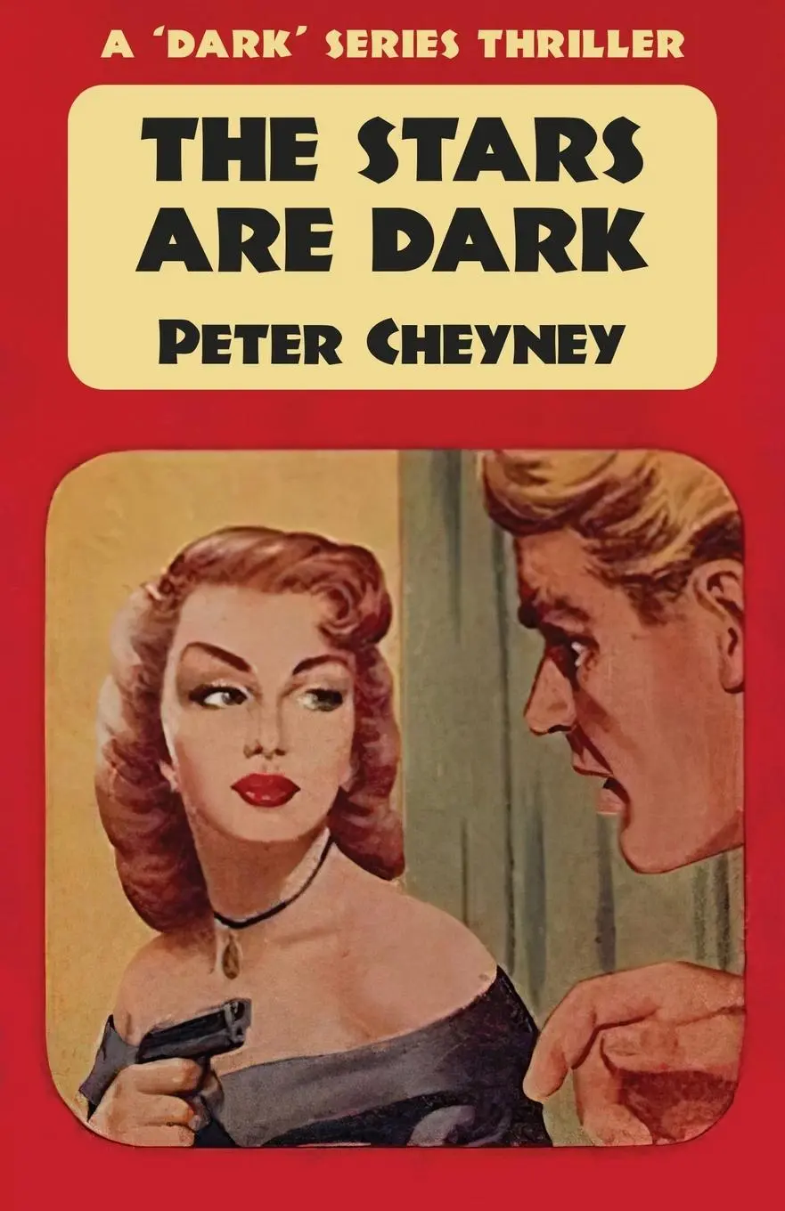 Cover: 9781915014238 | The Stars are Dark | A 'Dark' Series Thriller | Peter Cheyney | Buch