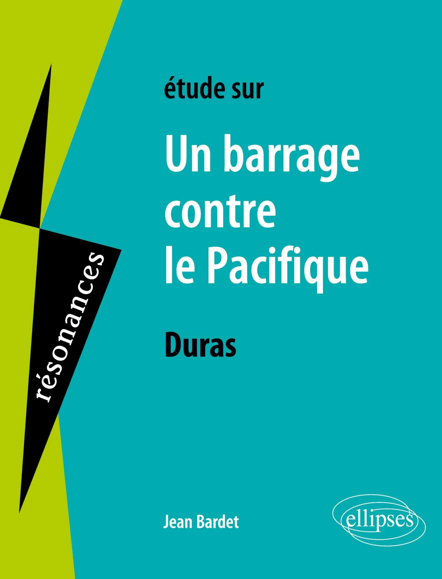 Cover: 9782340004238 | Duras, Un barrage contre le Pacifique | Jean Bardet | Taschenbuch