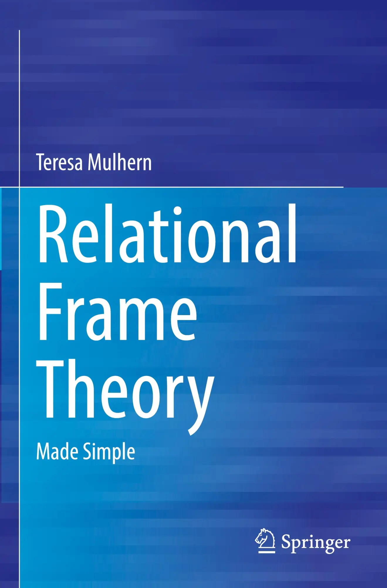 Cover: 9783031194238 | Relational Frame Theory | Made Simple | Teresa Mulhern | Taschenbuch