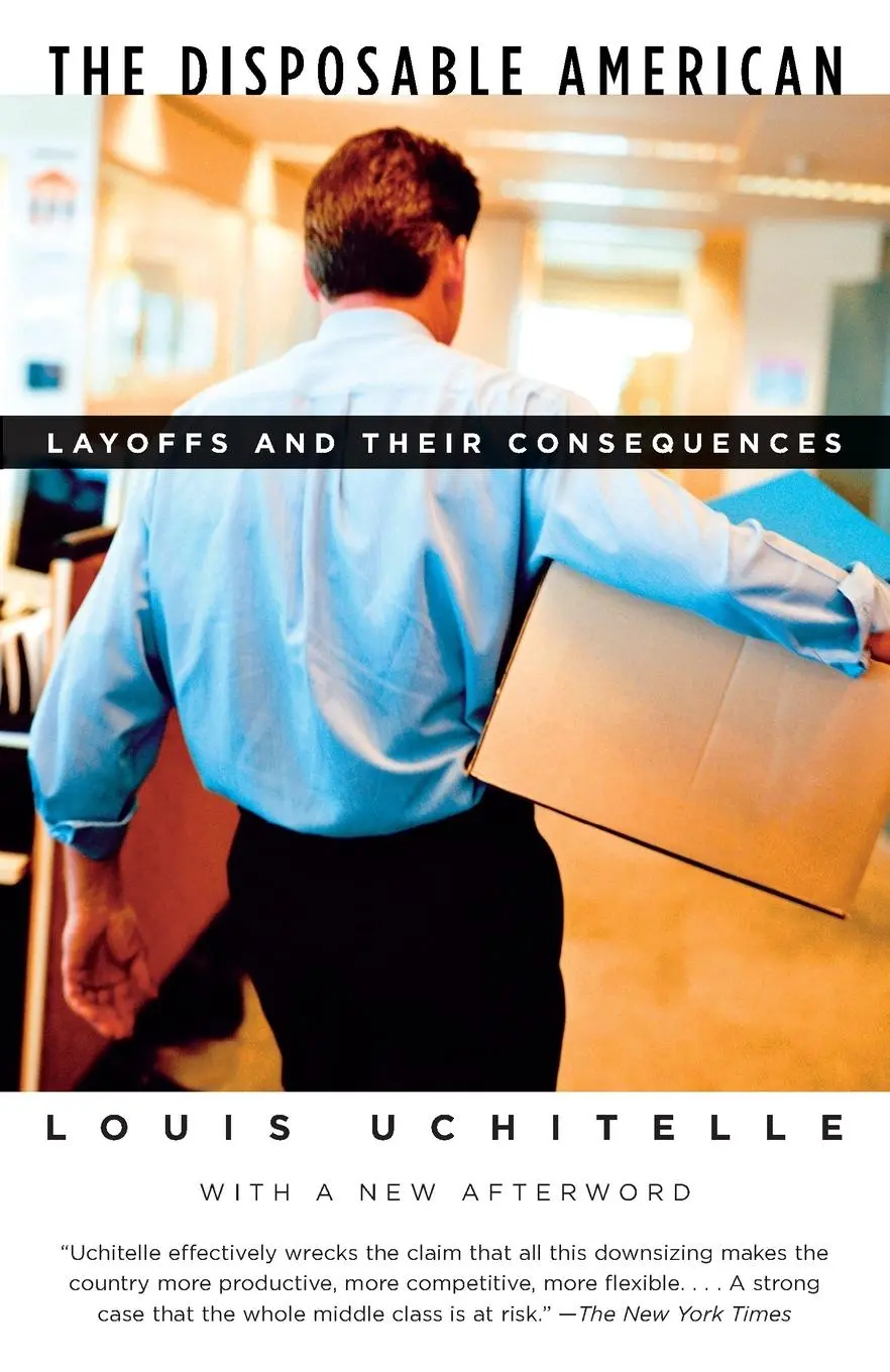 Cover: 9781400034338 | The Disposable American | Layoffs and Their Consequences | Uchitelle