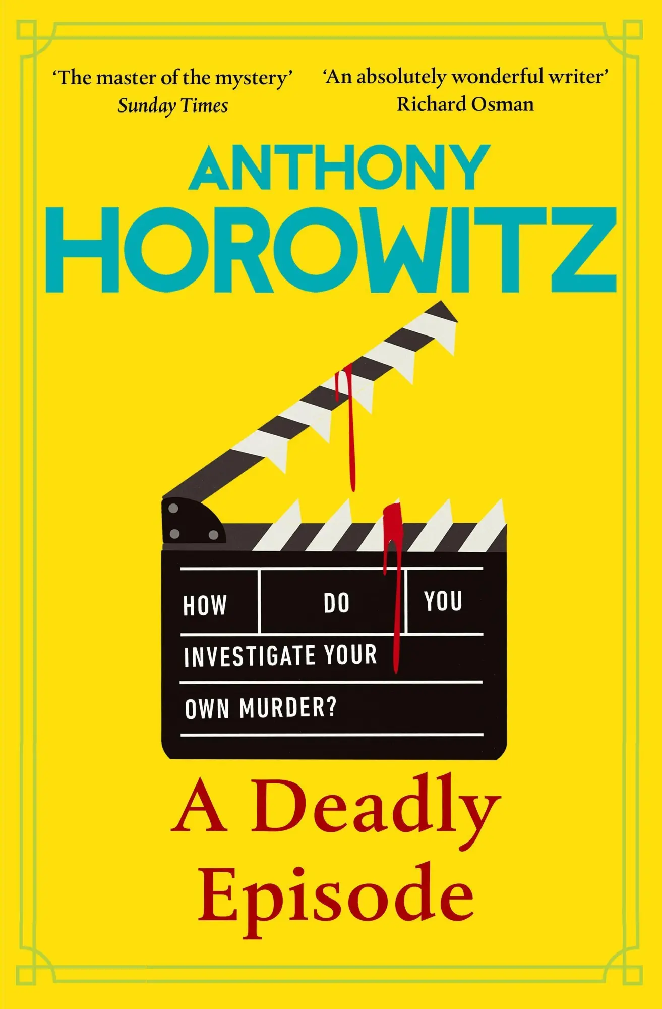 Cover: 9781529904338 | A Deadly Episode | Anthony Horowitz | Taschenbuch | 384 S. | Englisch